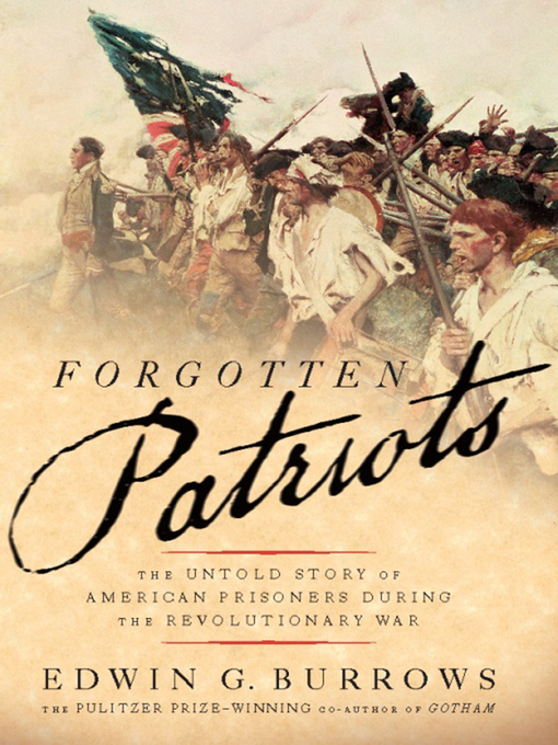 Title details for Forgotten Patriots by Edwin G. Burrows - Available